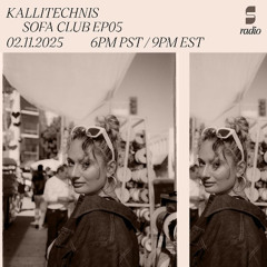 KALLITECHNIS - SOFA CLUB EP05 - SAUCED RADIO 02.11.25