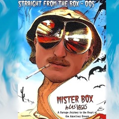 STRAIGHT FROM THE BOX - 005