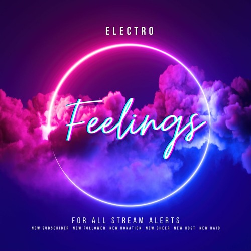 Electro Feelings - Streamer Alert Sounds