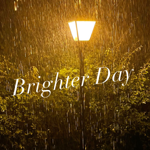 Brighter Day (Feat. Dayla)