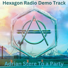 Adrian Stere - To A Party(Supported by Don Diablo)