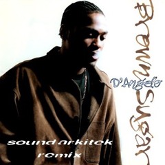 Brown Sugar (Sound Arkitek Liquid Mix)
