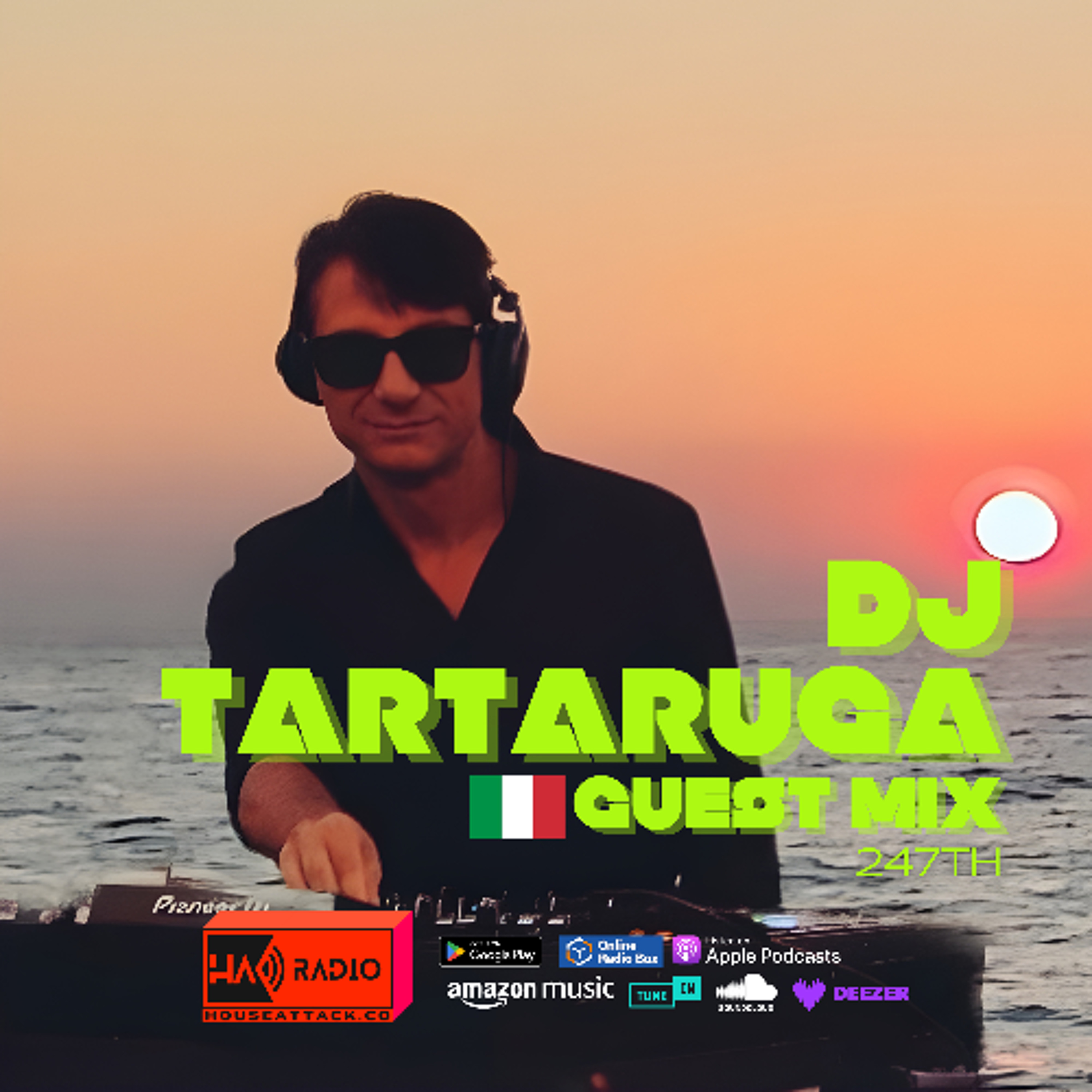 Guest Mix 247th - DJ TARTARUGA (ITA) episode artwork