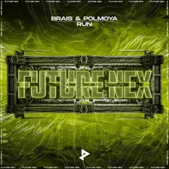 Brais & Polmoya - Run