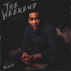 The Weekend (LikMix)