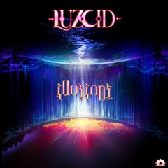 LUZCID - Illusions EP [Part II] [WAKAAN]
