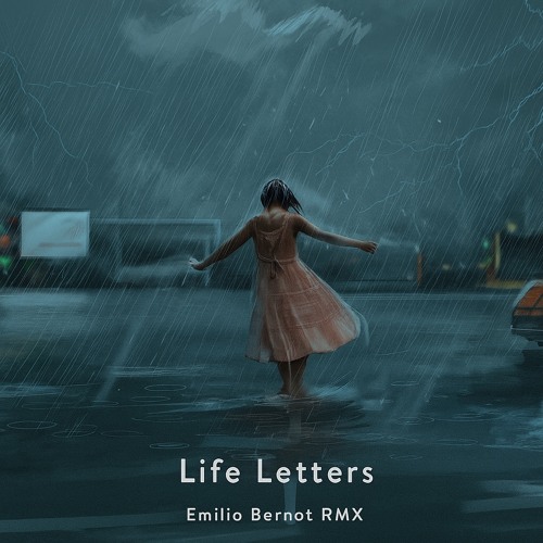 Life Letters (Emilio Bernot RMX)