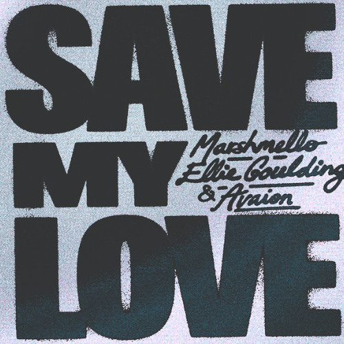 Marshmellow Ellie Goulding - Save My Love (CRAV3)