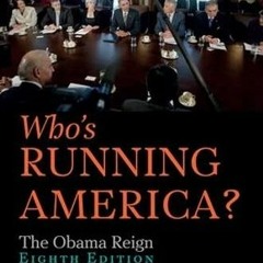❤️ Download Who's Running America?: The Obama Reign by  Thomas R. Dye