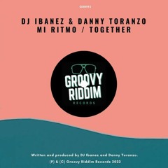 DJ Ibanez, Danny Toranzo - Together (Original Mix)