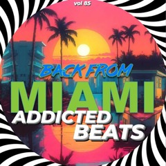 ADDICTEDBEATS vol 85 mixed by DJ LEX GREEN