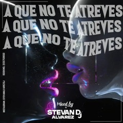 ¿ A QUE NO TE ATREVES ?