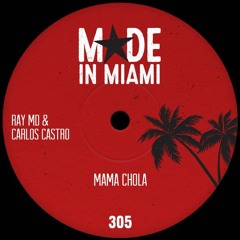 Ray MD & Carlos Castro - Mama Chola
