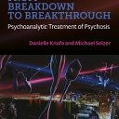 (PDF) From Breakdown to Breakthrough (Psychoanalysis in a New Key Book Series) - Danielle Knafo