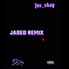 Jaded Remix