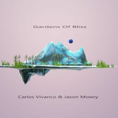 Gardens Of Bliss
