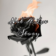 Not a luv story