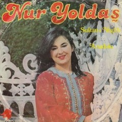nur yoldaş - sultan-ı yegâh