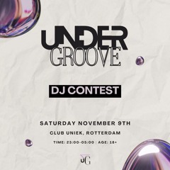 Undergroove DJ Contest 09.11.24