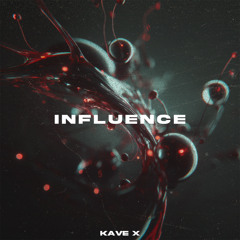 Influence (FREE DL)