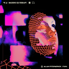Alan Fitzpatrick - Machine Therapy + Remixes [Anjunadeep]