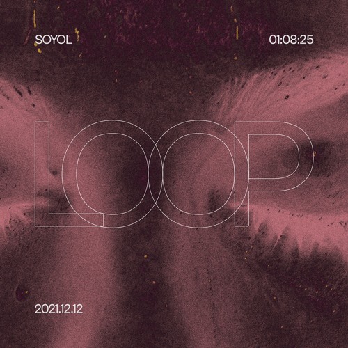 SOYOL - LOOP