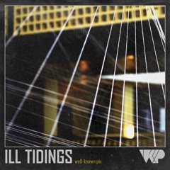 Ill Tidings