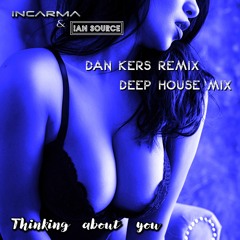 Thinking About You (Deep House Mix)