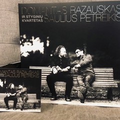 DR, Petreikis ir Styginių kvartetas - ALBUMO ERZIKLIS