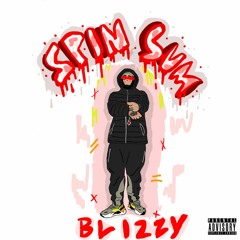Blizzy - Spin Sumn (prod by. Elias Beats)