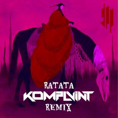 Skrillex, Missy Elliott, & Mr. Oizo - RATATA (KOMPLVINT REMIX)
