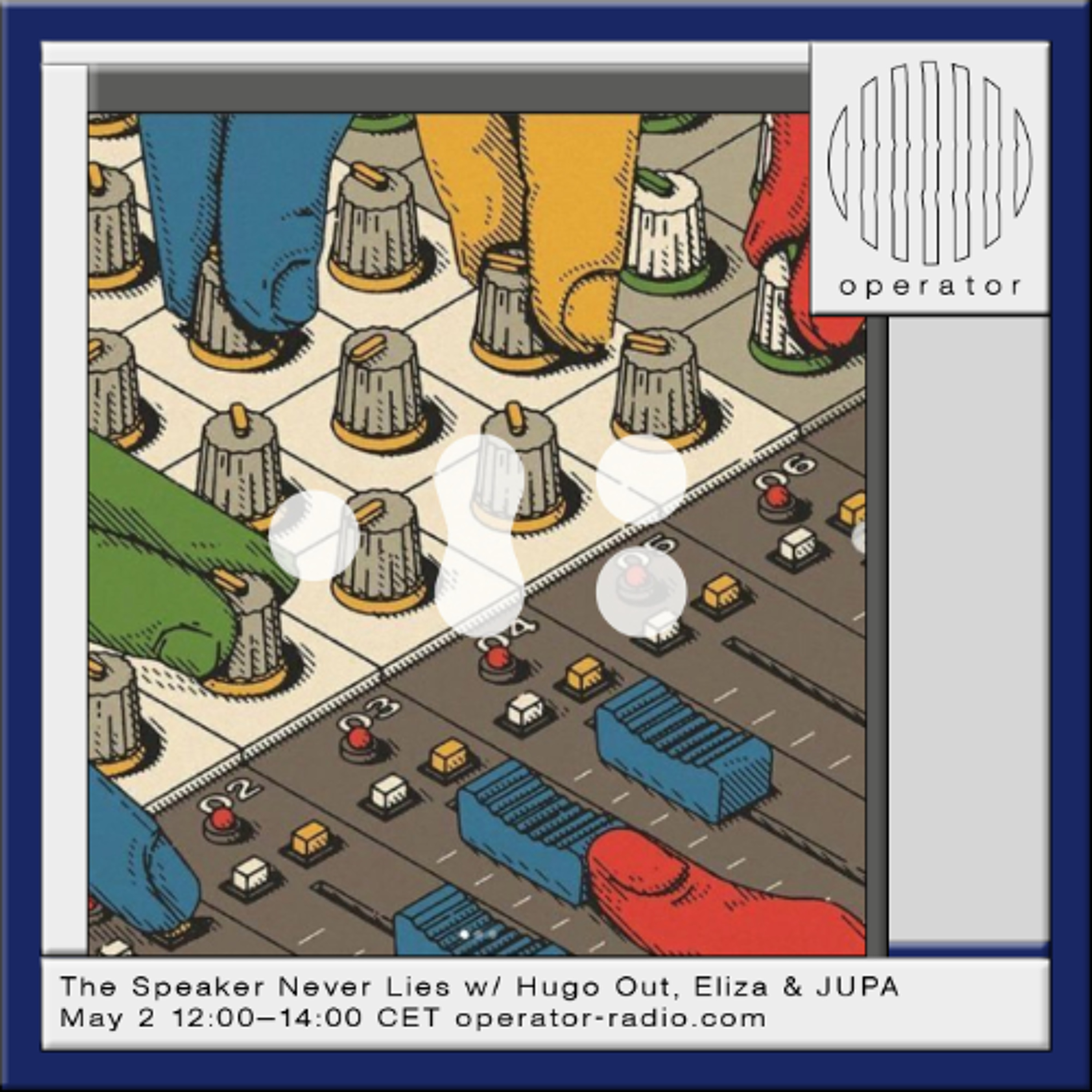 The Speaker Never Lies w/ Hugo out, Eliza & JUPA - 2nd May 2026 episode artwork