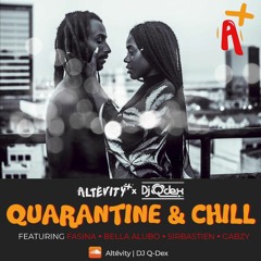 Vol 1: Quarintine & Chill