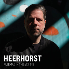 Heerhorst – FAZEmag In The Mix 148
