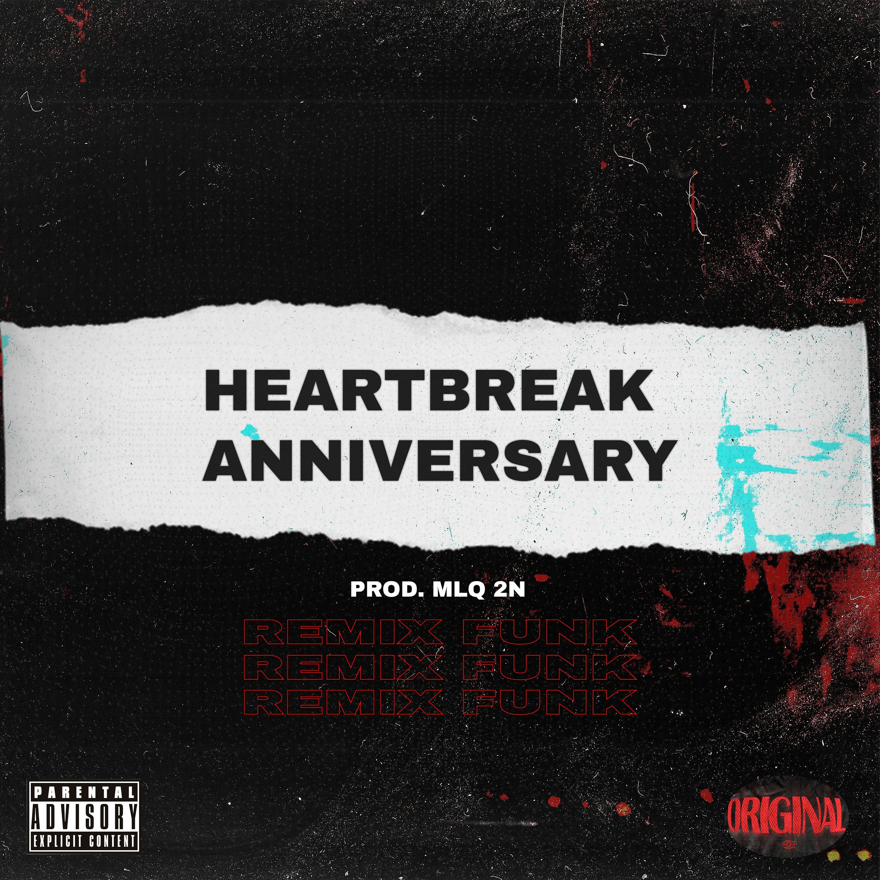 HEARTBREAK ANNIVERSARY - VERSÃO FUNK [ PROD. MLQ 2N ] TAMBOR CONGA episode artwork