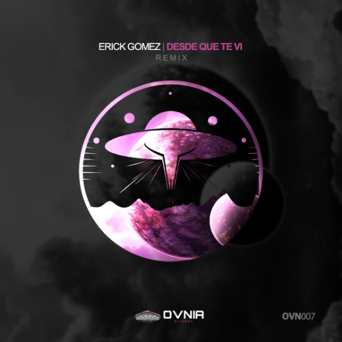 Desde Que Te Vi (Erick Gomez Remix)