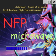 Clubringer - Sound of my dream (avi8 Bootleg - NFP microwave edit)