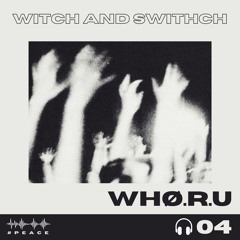 WITCH AND SWITCH