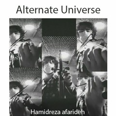 Alternative Universe Hamidreza Afarideh / Quintet String