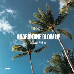 Quarantine Glow Up | Island Vibes (old skool dancehall & afrobeats)