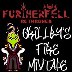 [FURTHERFELL - Rethroned] Grillby's Fire Mixtape (https://www.google.com/)