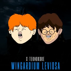 X-Teknokore - Wingardium Leviosa 🧙