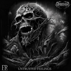 UNTRUSTED FEELINGS [ FREE DL ]