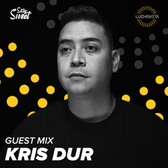 Kris Dur Guest Mix - LUCHiSVETA By Sistersweet