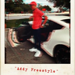 "Addy" (adderall freestyle)