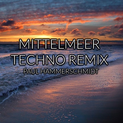 Pashamin - Mittelmeer (Paul Hammerschmidt Techno Remix)