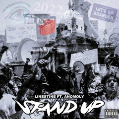 STAND UP ft. (Anomoly)