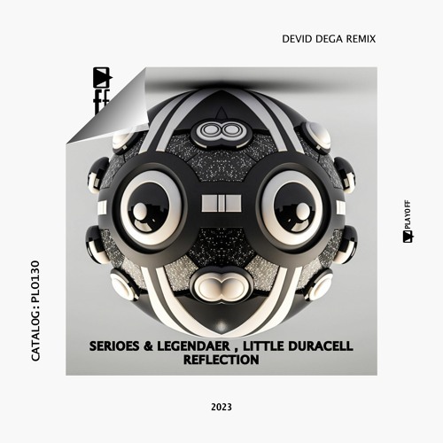 PREMIERE: Serioes & Legendaer , Little Duracell - Reflection (Original Mix)[Playoff Records]