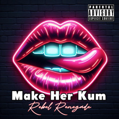 Make Her Kum