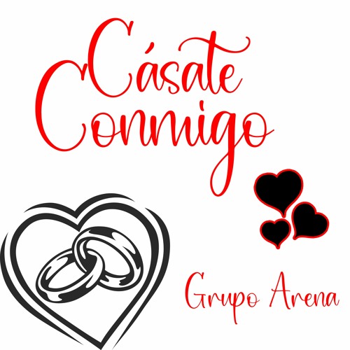 CÁSATE CONMIGO ( VERSION CUMBIA ) by GRUPO ARENA FT COMPOSTELA